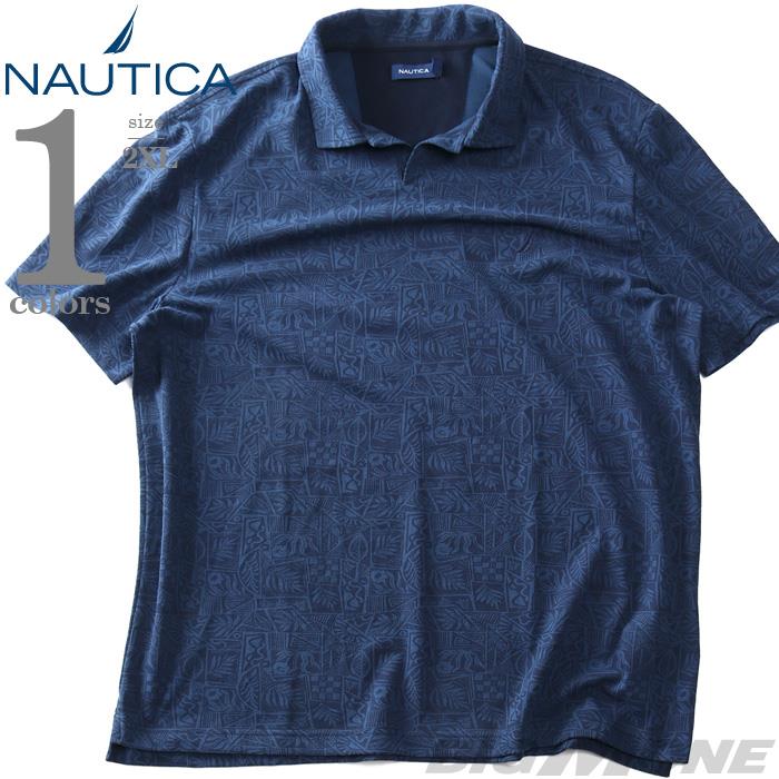 大きいサイズ メンズ NAUTICA ノーチカ 総柄 半袖 ポロシャツ USA直輸入 k56120